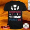 Winner Champions President Donald Trump Mike Pence 20 Shirt