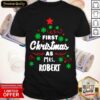 First Christmas As Mrs. Robert Tree Shirt