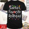 Good Santa’s Favorite Redhead Christmas Shirt