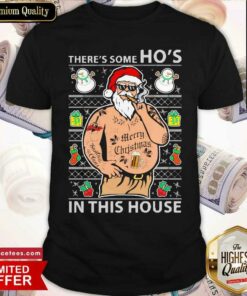 Nice Santa Wap There’s Some Ho’s In This House Christmas Shirt
