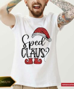 Official Sped Claus Christmas Shirt