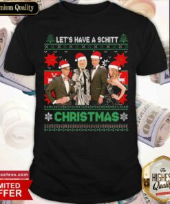Top Schitt’s Creek Characters Let’s Have A Schitt Christmas Shirt
