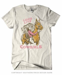 Long Live Cowgirls – Shirt